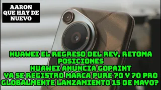 YA SE REGISTRO GLOBALMENTE P70 Y P70 PRO, HUAWEI EL REGRESO DEL REY, RETOMA POSICIONES