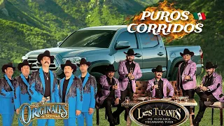 Los Tucanes de Tijuana y Los Originales De San Juan 🎤 Los Mejores Exitos Mix - Puro Corridos 🎷