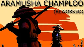 Aramusha Champloo - REWORKED! - [FOR HONOR]