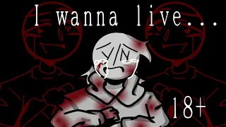I wanna live//your boyfriend game//animation meme 18+ (blood warning)