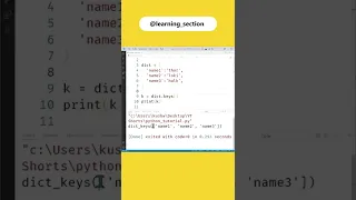 How to get keys and values in Dictionary  - Python | Learning Section