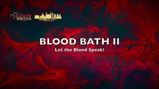 LET THE BLOOD SPEAK. BLOOD BATH 2.  D'BLESSING AGAPEKIND.
