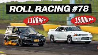 ROLL RACING SYDNEY #78 | 1100+HP GTi-R VS 1500+HP R32 GTR