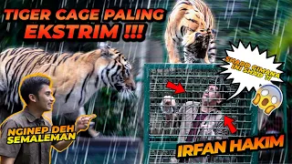 IRFAN HAKIM MASUK TIGER CAGE DALAM KONDISI TER EKSTRIM ! HAMPIR GABISA PULANG !!