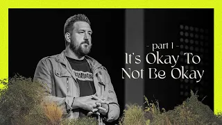 It's Okay To Not Be Okay | Clayton Hentzel | Weeds In My Garden Part 1