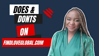 The Does and Donts at Findloveglobal.com