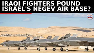 Iraqi Fighters Strike Israel's Negev Air Base in Rafah Retaliation? | Drones & Missiles Wreak Havoc