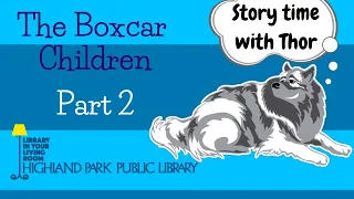The Boxcar Children, Part 2