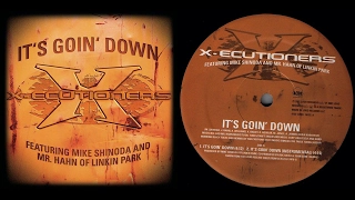 X-Ecutioners feat. Mike Shinoda & Mr. Hahn of Linkin Park - It's Goin' Down (Instrumental)