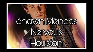 Shawn Mendes - Nervous Houston, TX