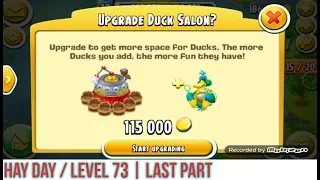 Hay Day / Level 73 Upgrade Duck Salon & Play Review | Last Part