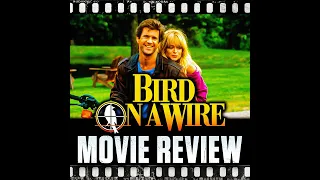 Ep 350 - Bird on a Wire (1990)