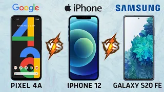 Pixel 4a Vs iPhone 12 Vs Samsung Galaxy S20 FE Full Comparison - Which one is Best