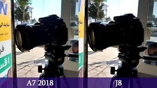 A7 2018 Vs. J8 - Camera Test