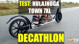 Test: Hulajnoga Town 7XL OXELO DECATHLON