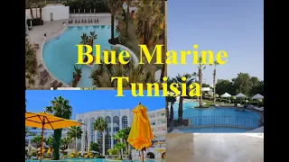Hotel 5* Blue Marine Tunisia - Hammamet part1