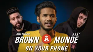 Brown Munde Beat On Phone BandLab | Shaurya Kamal