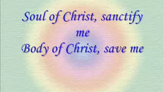 Anima Christi - Soul of Christ