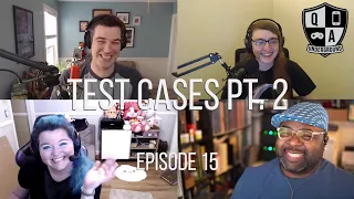 Episode 15 (S2:E5) - Test Cases: But How Tho? (Fundamentals Series)