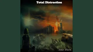 Total Distraction