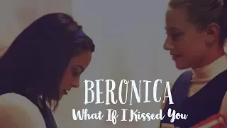 Beronica ~ What If I Kissed You