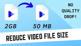 How To Reduce Video File Size Without Quality Loss