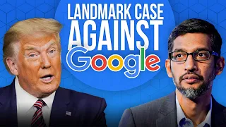 Explained: The Antitrust Case Against Google