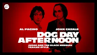 DOG DAY AFTERNOON - Modern Trailer