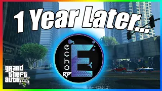 Checking Out Echo RP! .... 1 YEAR LATER! | GTA 5 Roleplay