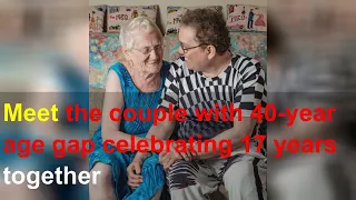 Meet the couple with 40-year age gap celebrating 17 years together