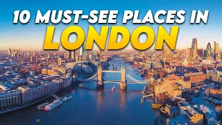 Top 10 Must See Places in London | London Travel Guide | Things to do in London