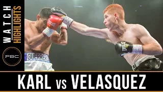 Karl vs Velasquez HIGHLIGHTS: July 18, 2017 - PBC on FS1