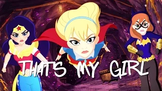 DC Super Hero Girls & Fifth Harmony’s “That’s My Girl” Lyric Video | DC Super Hero Girls