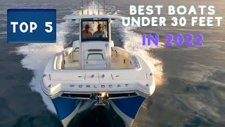 Top 5 BEST Fishing Boat Under 30 feet