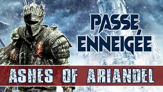 03 ► PASSE ENNEIGÉE ● GUIDE FR ● Dark Souls 3 : Ashes of Ariandel