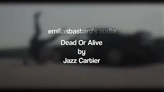 Dead or Alive (Remix) Emiliasbastardaudios.