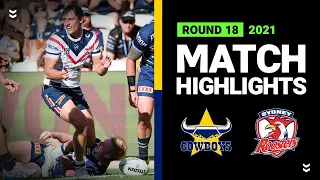 Cowboys v Roosters Match Highlights | Round 18, 2021 | Telstra Premiership | NRL