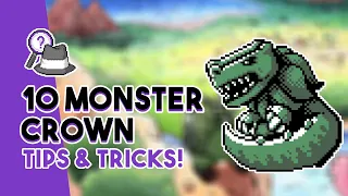 10 Monster Crown Tips and Tricks You SHOULD Know!