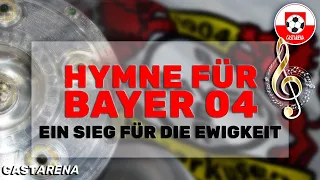 Hymne für Bayer 04 Leverkusen 2024: Ein Sieg für die Ewigkeit