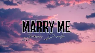 Jason Derulo - Marry Me (Lyrics)