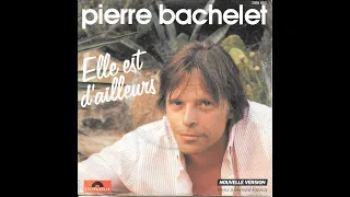 Karaoké - Elle est d'ailleurs - Pierre BACHELET