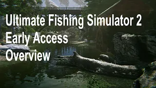 Ultimate Fishing Simulator 2, Early Access,  Overview