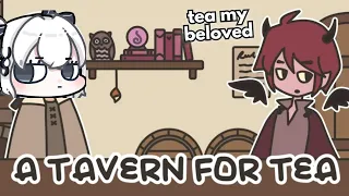 LET. ME. BREW!!! Tea Lover Plays Tea Game!!!!【 A Tavern for Tea】