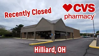 Recently Closed CVS Pharmacy - Hilliard, OH