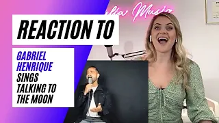 Voice Teacher Reacts to Talking To The Moon - Gabriel Henrique / Bruno Mars Cover