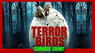 Terror Birds (2016) Carnage Count