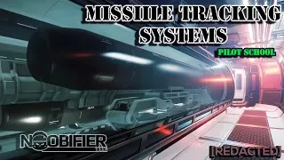 Understanding Targeting - Missile Tracking Systems - Pilot School Star Citizen