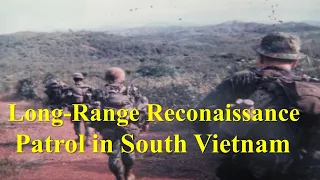 With Long-Range Reconnaissance Patrol (LRRP) in South Vietnam, 1967-1968