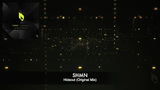 SHMN - Hideout  (Original Mix), Beatfreak Recordings