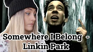 Basic White Girl Reacts To Somewhere I Belong - Linkin Park